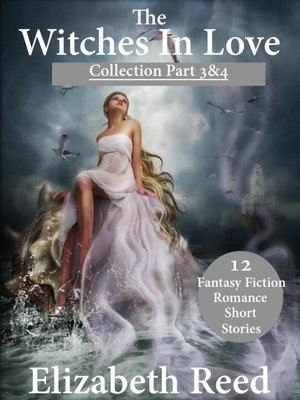 cover image of The Witches in Love Collection Part 3 & 4